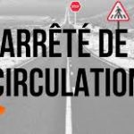 Arrêtés de circulation